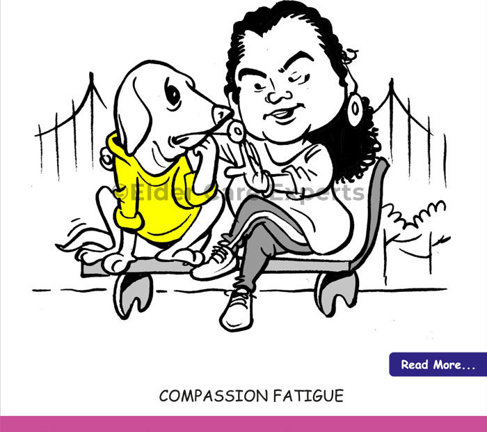 Compassion Fatigue - Elder Care Experts
